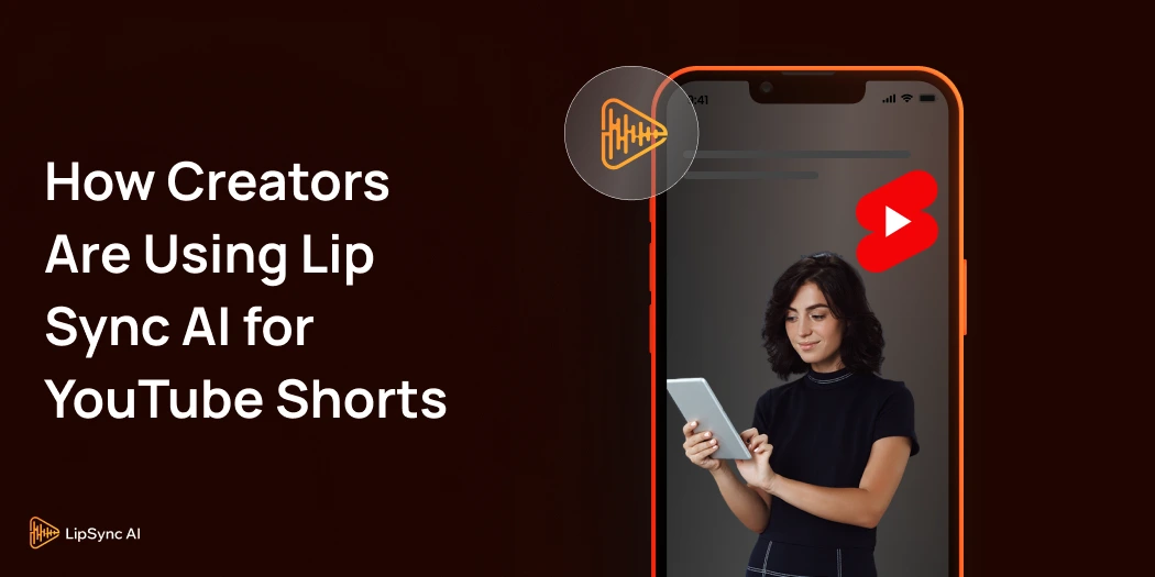 How Creators Are Using Lip Sync AI for YouTube Shorts